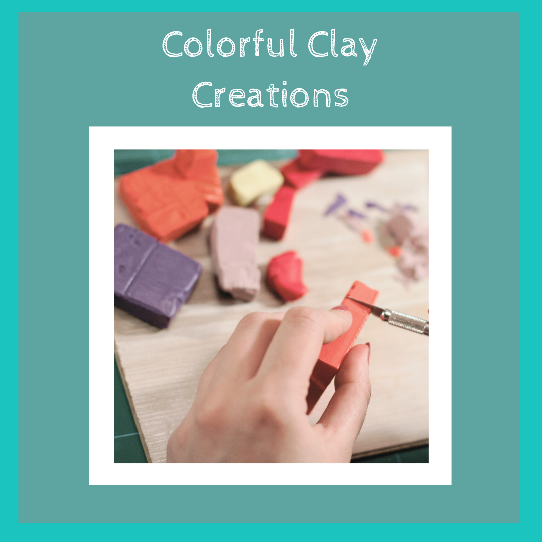 Colorful Clay Creations