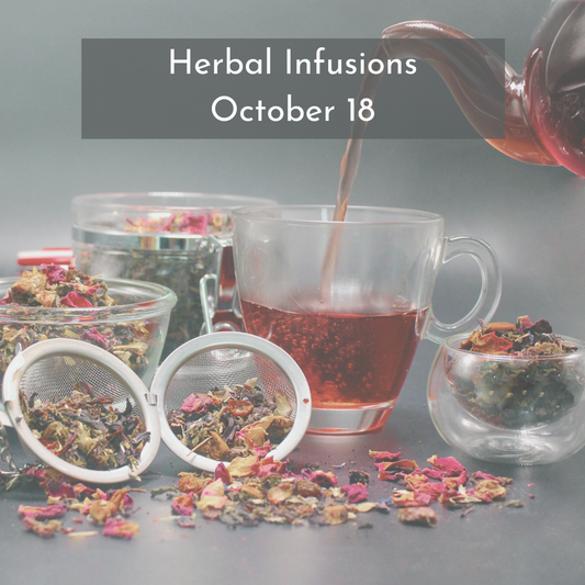 October Tea Ceremony | The Art of Herbal Infusions | Delicate & Deep