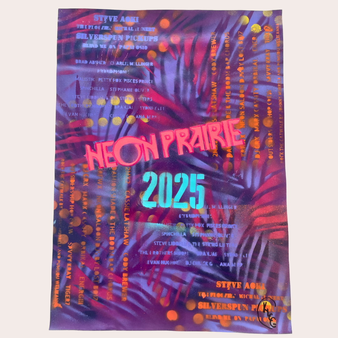 Neon Prairie Music Festival Hand Painted Posters 2025, 22"x16" Vinyl Limited Edition
